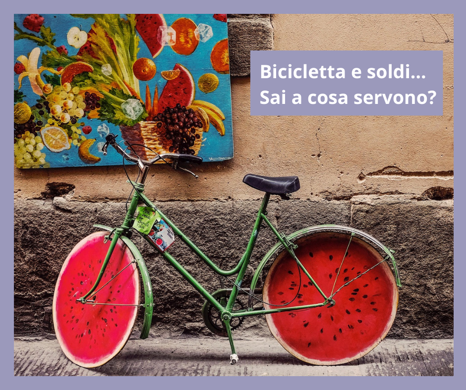 Rappresentazione visiva dell'articolo: Bicicletta e soldi… 
Sai a cosa servono?